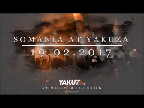 Somania at Yakuza  - 19.02.2017
