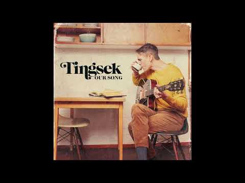 Tingsek - Our Song (Music only)