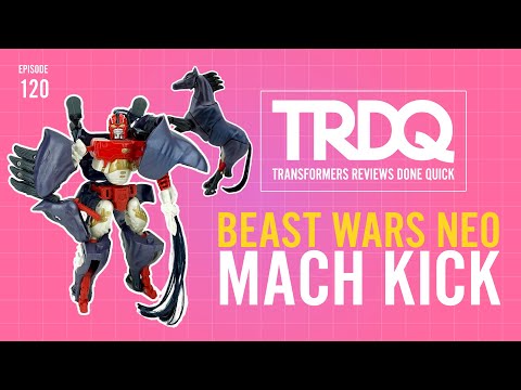 TRDQ: Beast Wars Neo - Mach Kick Review