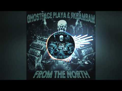 Ghostface Playa, fkbambam - KILLKA