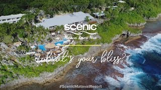 Whats Your Bliss — Scenic Matavai Resort Niue