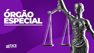 Órgão EspeciaL - TJCE - 17/10/2024