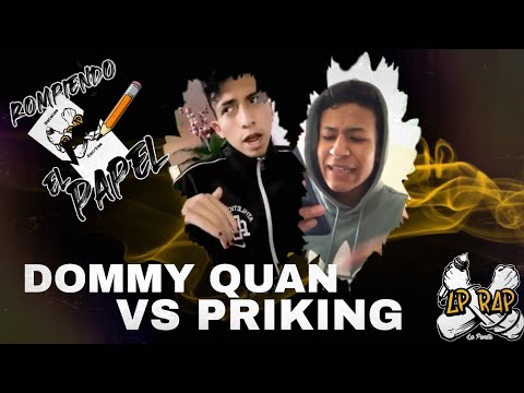 Dommy Quan vs Priking - Semifinales | Rompiendo el Papel