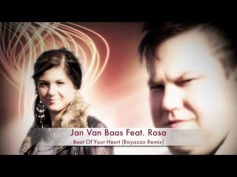 Jan Van Baas Feat. Rosa - Beat Of Heart  (Bayazzo Remix) [PREVIEW]