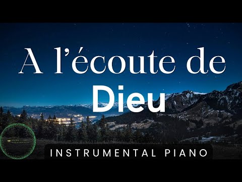 Adoration au piano: A l'écoute de Dieu | Intimité avec le Saint Esprit