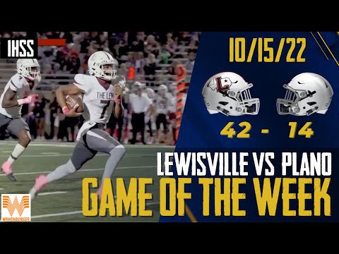 Lewisville at Plano - 2022 Week 8 DFW High School Football Game of the Week