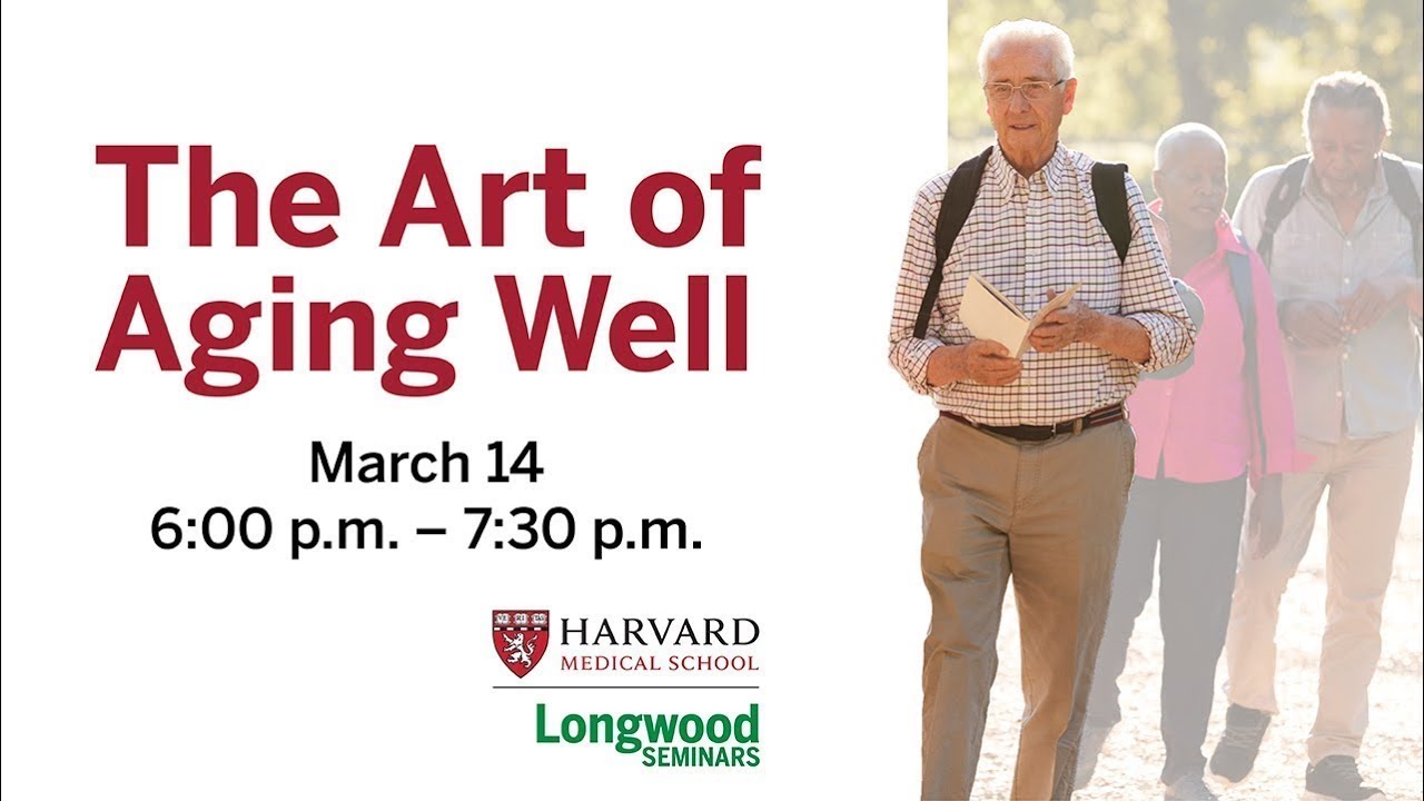 The Art of Aging Well