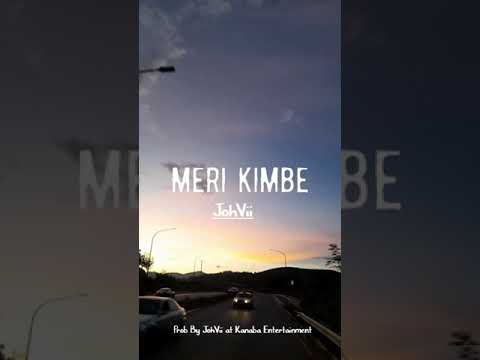 Meri kimbe(Prod By JohVii)