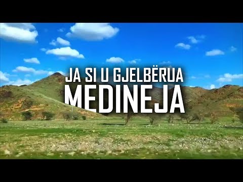 Ja si u gjelbërua Medineja