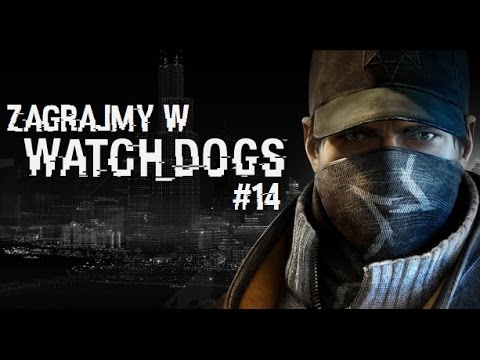 Zagrajmy w WATCH DOGS #14 - Handel ludźmi