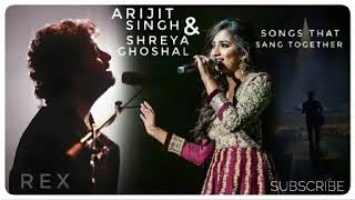 ARIJIT SINGH AND SHREYA GHOSHAL DUETS  Super Hit C