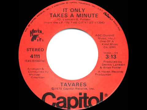 1975 HITS ARCHIVE: It Only Takes A Minute - Tavares (stereo 45 single version--#1 R&B hit)