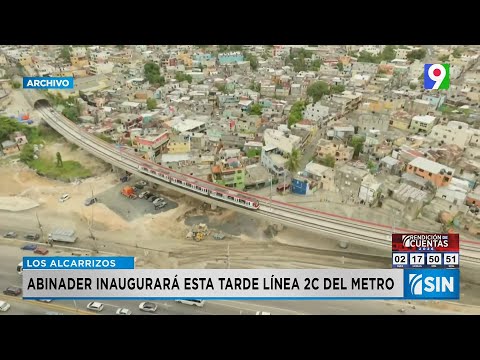 Abinader inaugura la Línea 2C del Metro de Santo Domingo | Primera Emisión SIN