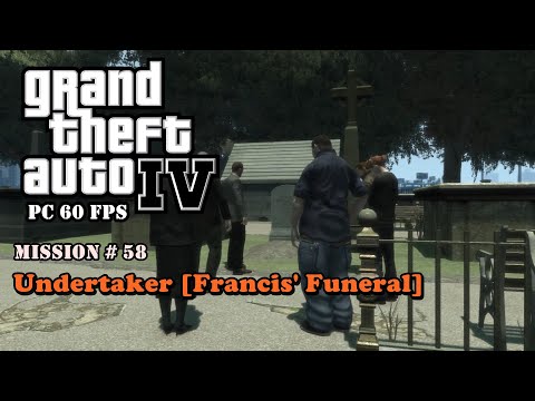 GTA 4 - Mission #58 - Undertaker [Francis' Funeral] (1080p)