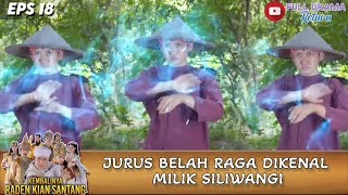Download lagu JURUS BELAH RAGA DIKENAL MILIK SILIWANGI - KEMBALINYA RADEN KIAN SANTANG mp3