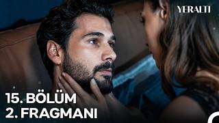 Yeraltı 15. Bölüm 2. Fragmanı