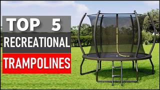 Top 5 Best Enclosure Recreational Trampolines in 2026