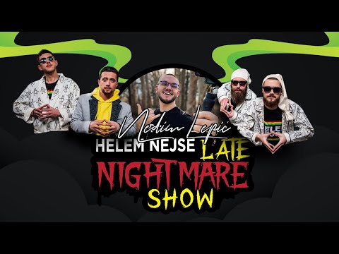 Helem Nejse Late Nightmare Show - EP4 - Nedim Lepić (LIVE)