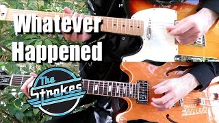What Ever Happened - The Strokes ( Guitar Tab Tutorial &amp; Cover )