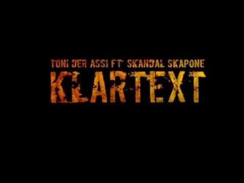 Skandal Skapone - Klartext ft Toni der Assi (Prod von Essence Beatz)