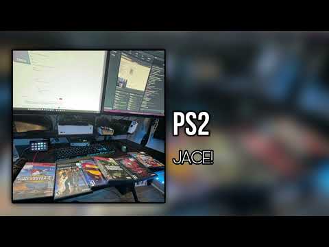 Jace! (iayze) - PS2 (prod. TG & Kohl)