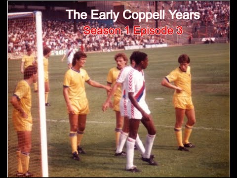 Crystal Palace: The Early Coppell Years - S1 E3