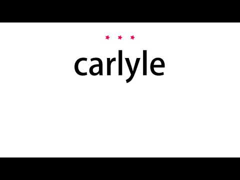 How to pronounce carlyle - Vocab Today