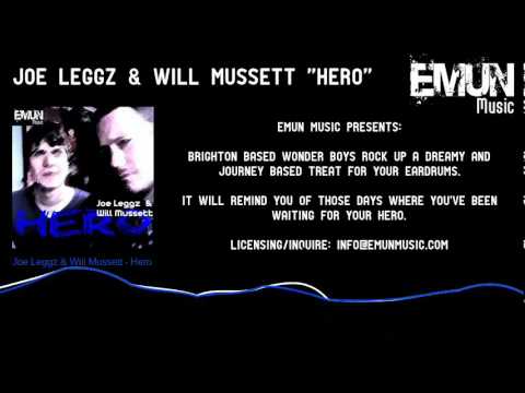 Joe Leggz & Will Mussett "Hero"