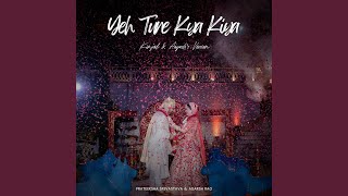 Download lagu Yeh Tune Kya Kiya (feat. Prateeksha Srivastava & Rishav Gandhar Lodh) (Kinjal & Aayush's Version) mp3