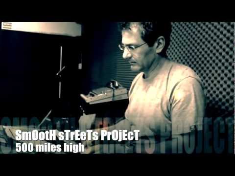Chick Corea - 500 Miles High (SmOotH sTrEeTs PrOjEcT feat. Francesco D'Errico)