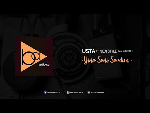 Usta - Yine Seni Sevdim ft. Noxi (Beat by Dj Kral)