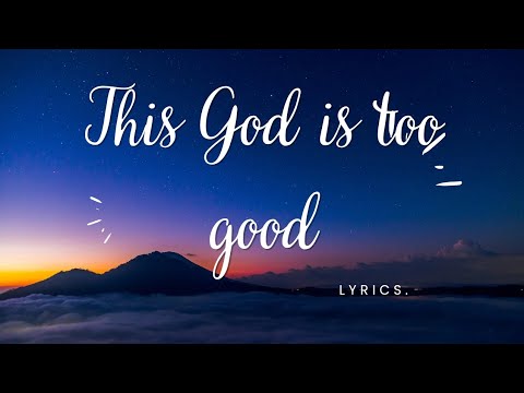 This God is too good....Lyrics || By Apostle Grace Lubega.