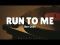 Run To Me LYRICS By Bee Gees
