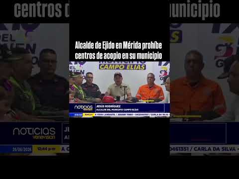 Denuncian que alcalde de Campo Elías en Mérida prohibió los centros de acopio