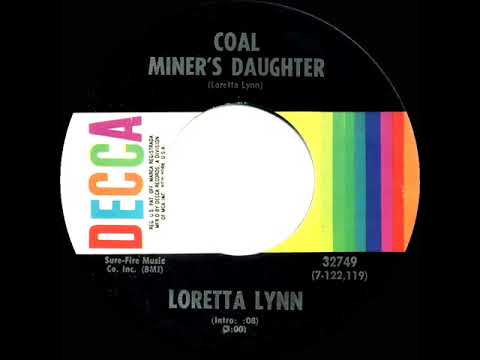 1970 Loretta Lynn - Coal Miner’s Daughter (stereo--#1 C&W hit)
