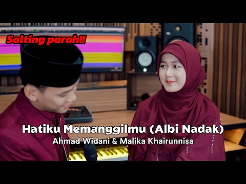 ALBI NADAK (HATIKU MEMANGGILMU) Cover By Ahmad Widani & Malika Khoirunnisa