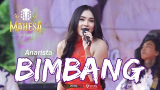 Download lagu ANARISTA - BIMBANG -  MAHESA MUSIC LIVE ARJOSARI PEMALANG mp3