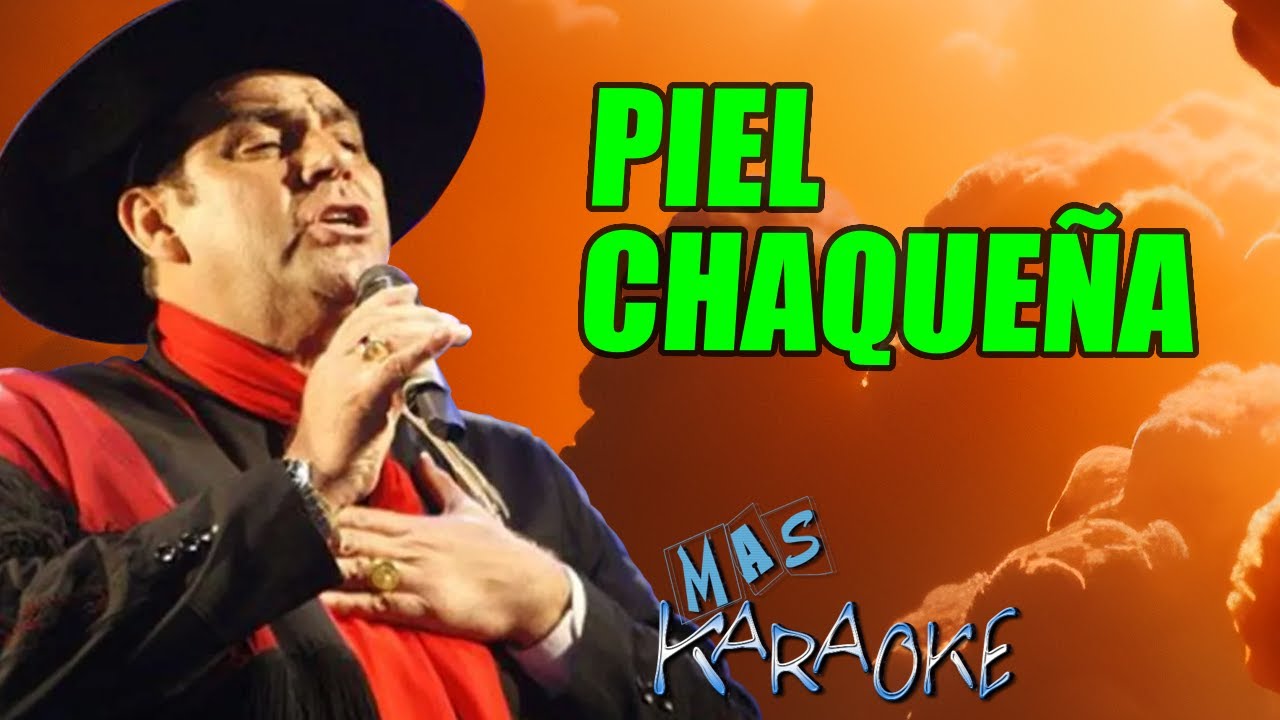 PIEL CHAQUEÑA