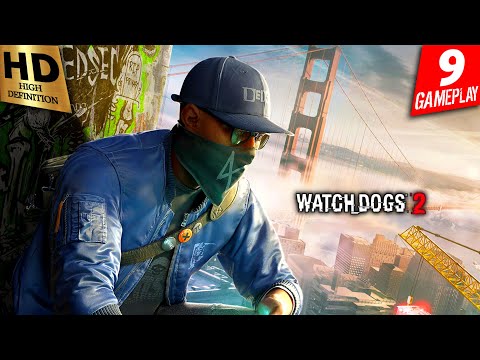 WATCH DOGS 2 PS5 Walkthrough Gameplay - Part 9