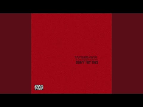 Chase Atlantic - DON'T TRY THIS Lyrics and Tracklist