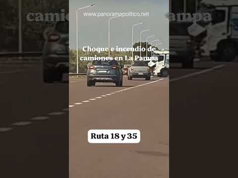 Choque e incendio de camiones en cercanías de Quehue, La Pampa. #noticias #lapampa #camiones