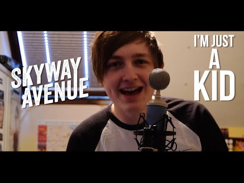 I'M JUST A KID - SIMPLE PLAN (Skyway Avenue Cover)