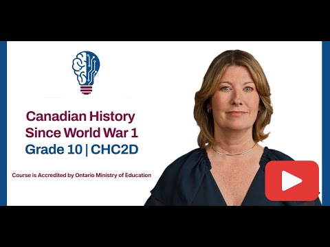 Grade 10 Canadian History (CHC2D) | OSSD Course Introduction | Canadian Virtual School
