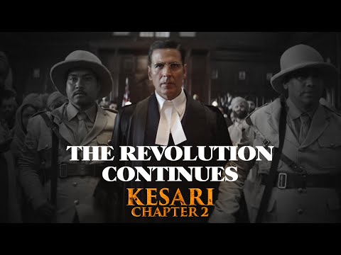 Kesari Chapter 2: The Untold Story Of Jallianwala Bagh