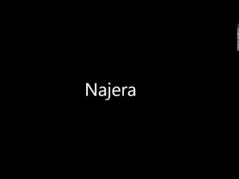 How to Pronounce Najera