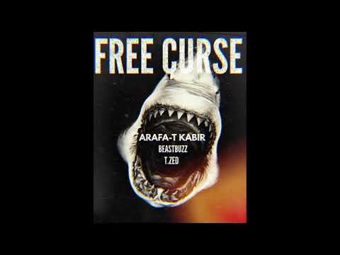 Free Curse | Arafa-T Kabir X Beastbuzz X T. Zed | New Bangla Rap Song
