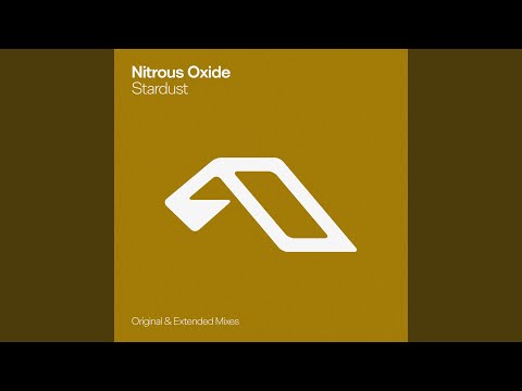Nitrous Oxide - Stardust [ANJUNABEATS]