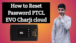 How to Reset Password ptcl EVO chrji cloud #PTCLDEVICE#NeamatAliTv