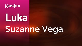 Download lagu Luka - Suzanne Vega | Karaoke Version | KaraFun mp3