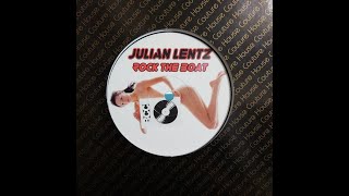 Julian Lentz – Rock The Boat(Jan Driver´s Tool Time Mix)/Techno2001